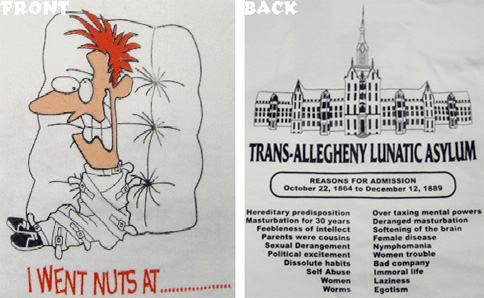 Trans-Allegheny Lunatic Asylum T-Shirt